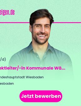 Projektleiter/-in Kommunale Wärmeplanung auf Quartiersebene (w/m/d) - Wiesbaden