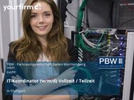 IT-Koordinator (w/m/d) Vollzeit / Teilzeit - Stuttgart