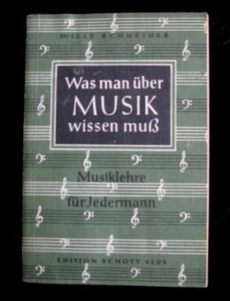Willy Schneider - Was Man Über Musik Wissen Muß / Musiklehre für Jedermann - Niddatal Zentrum
