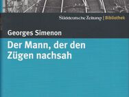 Georges Simenon - Der Mann, der den Zügen nachsah - Regensburg