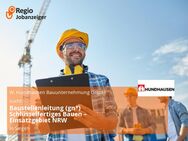 Baustellenleitung (gn*) Schlüsselfertiges Bauen – Einsatzgebiet NRW - Siegen (Universitätsstadt)
