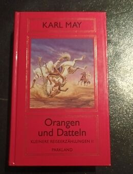 Orangen und Datteln, Züricher Ausgabe, Bd 32 von Karl May (Gebunden) - Essen