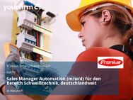 Sales Manager Automation (m/w/d) für den Bereich Schweißtechnik, deutschlandweit - Neuhof (Hessen)