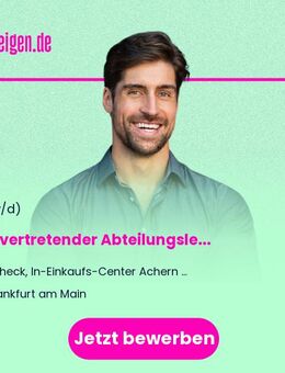 Stellvertretender Abteilungsleiter / Teamleiter - Bäckerei (m/w/d) - Frankfurt (Main)