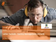 Leiter Technik - Facility Management (m/w/d) - Mannheim