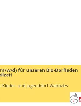 Verkäufer (m/w/d) für unseren Bio-Dorfladen Vollzeit / Teilzeit - Stockach