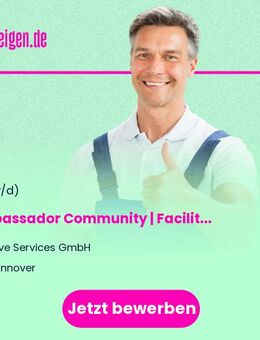 Ambassador Community | Facility Management (m/w/d) - Hannover
