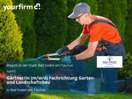 Gärtner/in (m/w/d) Fachrichtung Garten- und Landschaftsbau - Bad Soden (Taunus)