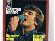 Christian Anders-Nie mehr allein-Morgen Abend-Vinyl-SL,1969 - Linnich