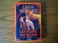 Gefangene des Feuers,Linda Howard,Weltbild,2013 - Linnich