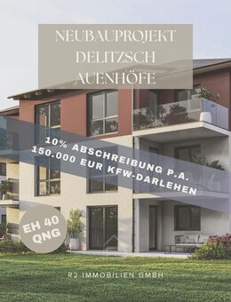 Kapitalanlage mit Sonderabschreibung 38,5% in 4 Jahren **Erstvermietung & Verwaltung inklusive ** - Delitzsch