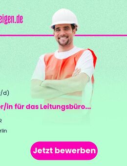 Leiter/in für das Leitungsbüro (w/m/d) - Berlin