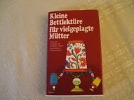 Kleine Bettlektüre für vielgeplagte Mütter NEU! - Leipzig Ost