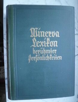 Minerva Lexikon berühmter Persönlichkeiten aller Zeitalter, Buch von 1929, 3,- - Flensburg