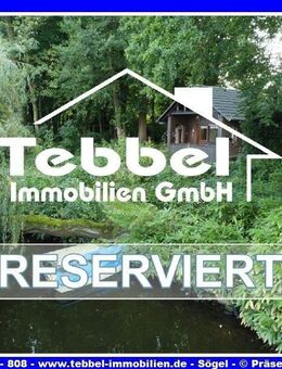 Wochenendhaus direkt an der Ems! Traumhafte Lage - Emsbüren! Immobilien im Emsland - Emsbüren