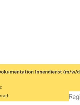 Fachkraft Dokumentation Innendienst (m/w/d) - Herzogenrath