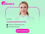 Teamleitung Elektrotechnik (m/w/d) - Garching (München)