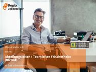 Abteilungsleiter / Teamleiter Frischetheke (m/w/d) - Bad Sobernheim