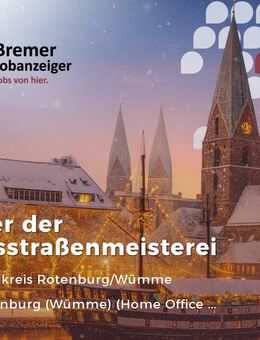 Leiter (m/w/d) der Kreisstraßenmeisterei - Rotenburg (Wümme)