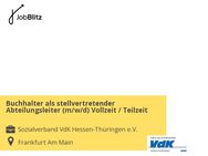 Buchhalter als stellvertretender Abteilungsleiter (m/w/d) Vollzeit / Teilzeit - Frankfurt (Main) Westend-Süd