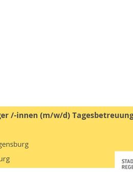 Kinderpfleger /-innen (m/w/d) Tagesbetreuung Nord - Regensburg