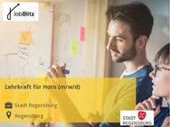 Lehrkraft für Horn (m/w/d) - Regensburg