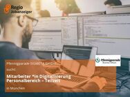 Mitarbeiter *in Digitalisierung Personalbereich – Teilzeit - München