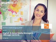 Digital- & Social Media-Managerin / -Manager (w/m/d) - Berlin