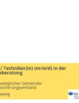 Meister(in) / Techniker(in) (m/w/d) in der Präventionsberatung - Braunschweig