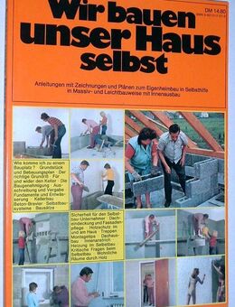 Wir bauen unser Haus selbst, - Sinsheim