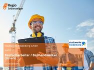 Baufacharbeiter / Bauhandwerker (m/w/i) - Heidelberg