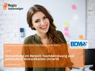 Verstärkung im Bereich Teambetreuung und politische Kommunikation (m/w/d) - Wittenburg