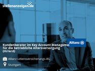 Kundenberater im Key Account Management für die betriebliche Altersversorgung (m/w/d) - Stuttgart