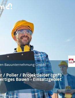 Werkpolier / Polier / Projektleiter (gn*) Schlüsselfertiges Bauen - Einsatzgebiet NRW - Siegen (Universitätsstadt)