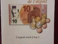 Französisch La Psychologie de l'argent - L'argent rend-il fou ? Thierry Gallois / Édition l’Archipel in 52064