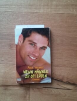 Wenn Männer zu oft lügen. Humorvoller Roman v. Alex Shearer (Autor), Bastei Lübbe - Rosenheim