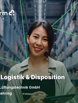 Leiter Logistik & Disposition (m/w/d) - Großmehring