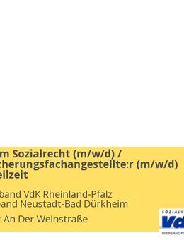 Berater:in im Sozialrecht (m/w/d) / Sozialversicherungsfachangestellte:r (m/w/d) Vollzeit / Teilzeit - Neustadt (Weinstraße)