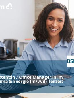 Teamassistent:in / Office Manager:in im Bereich Klima & Energie (m/w/d) Teilzeit - Düsseldorf
