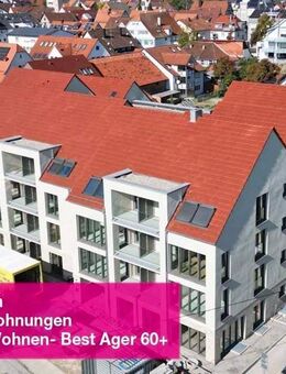 Neubau Eigentumswohnungen - Betreutes Wohnen für Best-Ager - Leinfelden-Echterdingen
