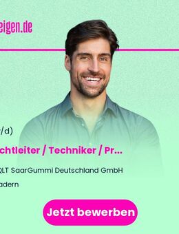 Schichtleiter / Techniker / Produktionstechnologe - Kunststoffindustrie (m/w/d) - Wadern