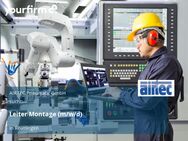 Leiter Montage (m/w/d) - Reutlingen