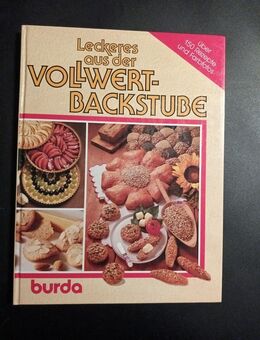 burda - Leckeres aus der Vollwert - Backstube - Essen