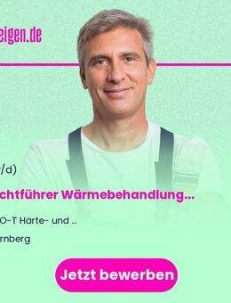 Schichtführer (m/w/d) Wärmebehandlung - Nürnberg