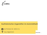 Kaufmännischer Angestellter im Automobilsektor - Gau-Algesheim