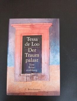 Der Traumpalast Eine Reiseerzählung Loo Tessa, de und Waltraud Hüsmert: (Gebund) - Essen
