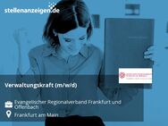 Verwaltungskraft (m/w/d) - Frankfurt (Main)