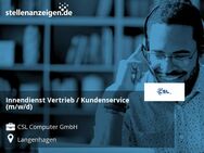 Innendienst Vertrieb / Kundenservice (m/w/d) - Langenhagen