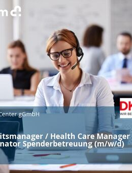 Gesundheitsmanager / Health Care Manager als Koordinator Spenderbetreuung (m/w/d) - Köln