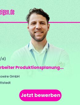 Mitarbeiter Produktionsplanung und Steuerung (m/w/d) - Hettstedt